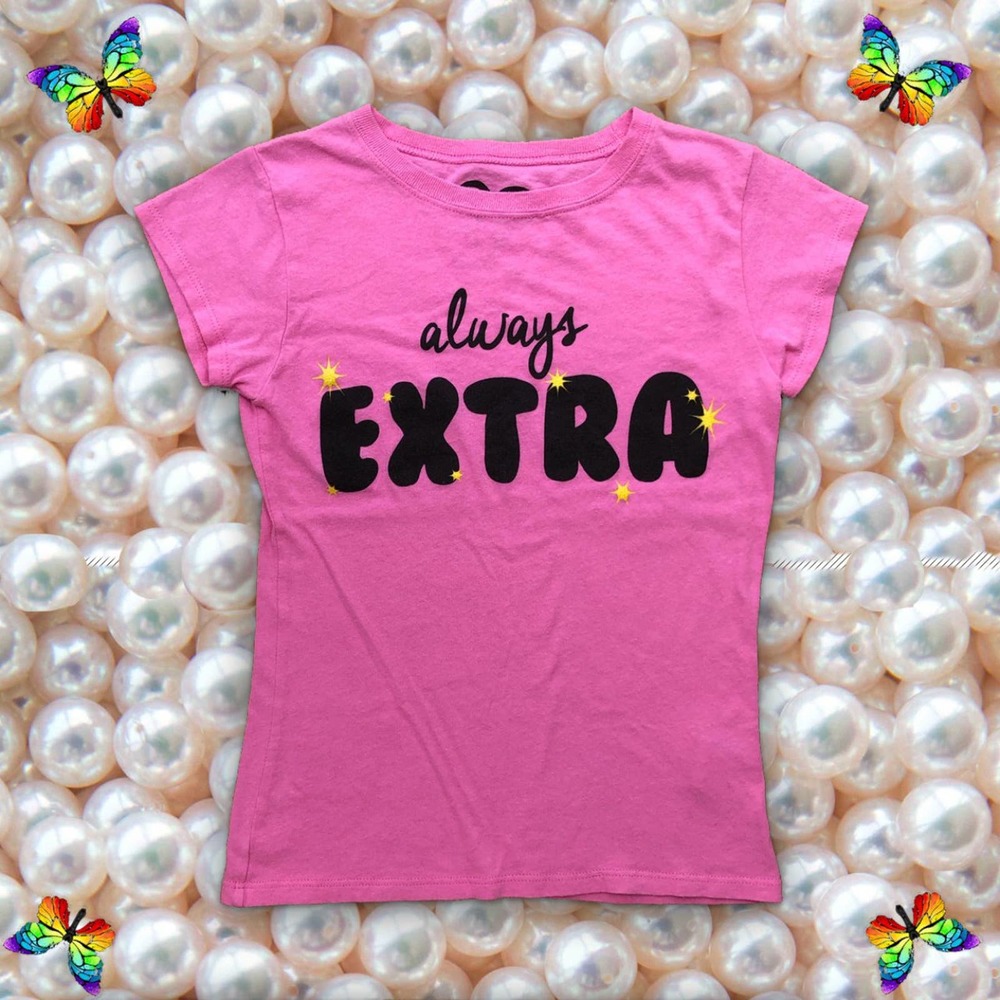 Y2K Always Extra T-Shirt Sz XXS